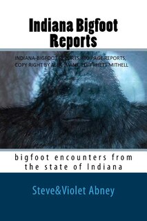 Couverture_Indiana Bigfoot Reports