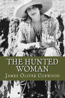 Front cover_The Hunted Woman