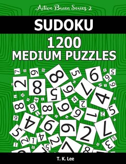 Couverture_Sudoku 1,200 Medium Puzzles. Keep Your Brain Active For Hours.