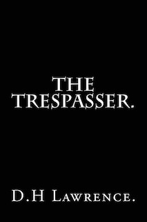 Front cover_The Trespasser by D.H Lawrence.