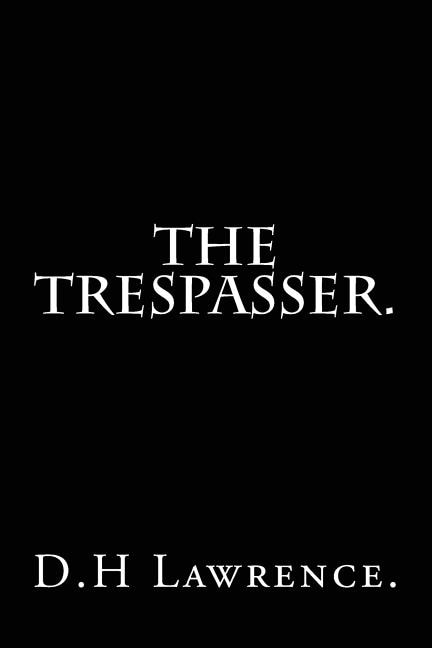 Front cover_The Trespasser by D.H Lawrence.