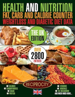 Front cover_Health & Nutrition Fat, Carb & Calorie Counter, Weight loss & Diabetic Diet Data UK