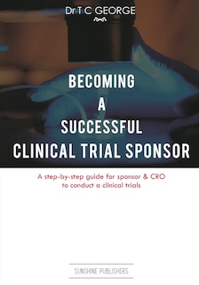 Front cover_Becoming A Successful Clinical Trial Sponsor