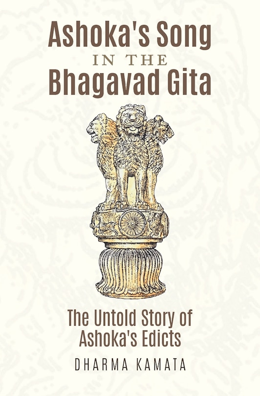 Front cover_Ashoka's Song In The Bhagavad Gita
