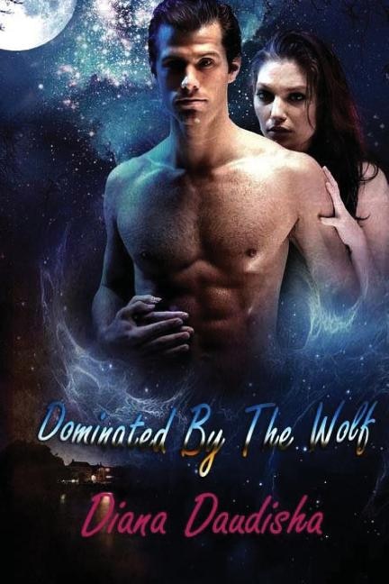 Front cover_Dominated By The Wolf