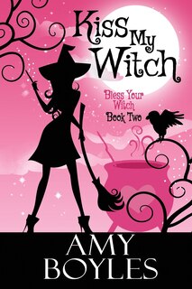 Front cover_Kiss My Witch