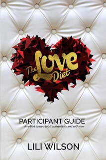 The Love Diet: Participant Guide