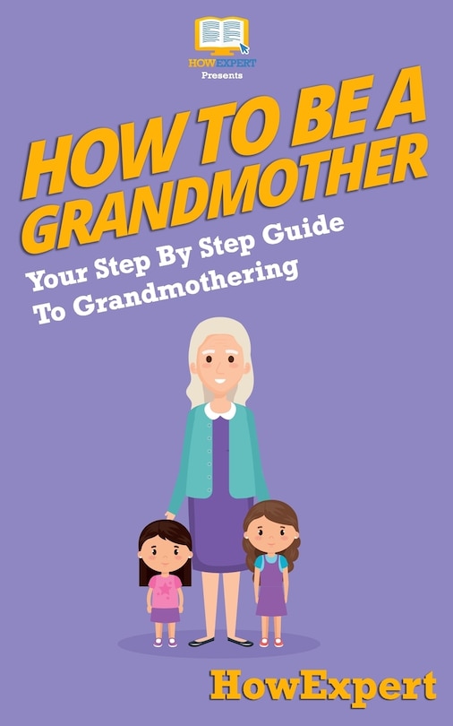 Front cover_How To Be A Grandmother