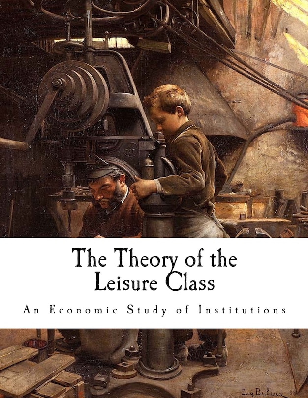 Couverture_The Theory of the Leisure Class