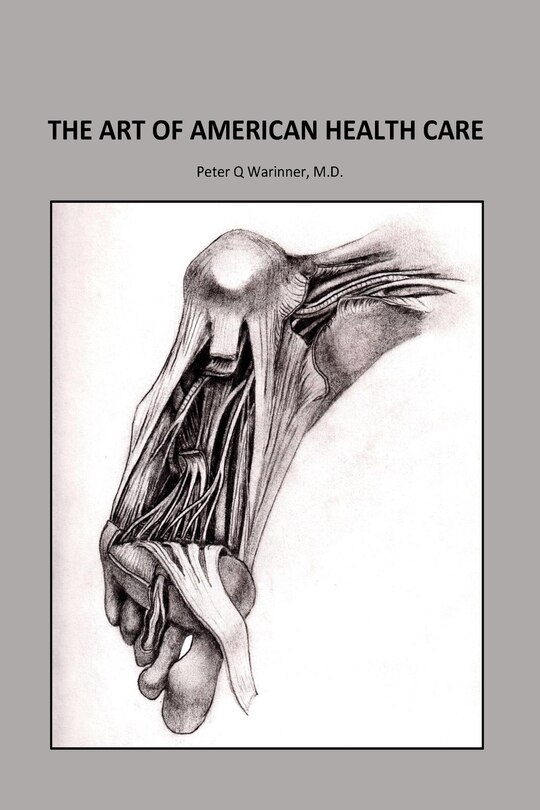 Front cover_The Art of American Health Care