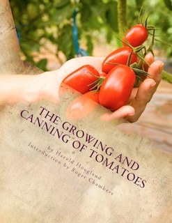 Front cover_The Growing and Canning of Tomatoes