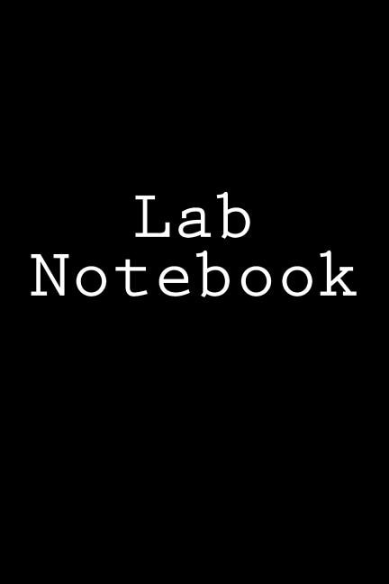 Lab Notebook: Laboratory Notebook, Black Hardcover, 6x9, 90 pages.