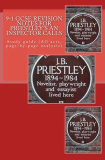 Couverture_9-1 GCSE REVISION NOTES for PRIESTLEY'S AN INSPECTOR CALLS