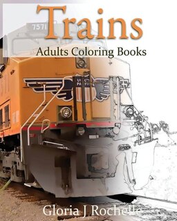 Couverture_Trains Adults Coloring Book