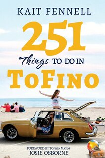 Couverture_251 Things to Do in Tofino