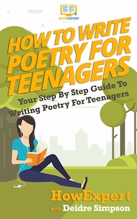 Couverture_How To Write Poetry For Teenagers