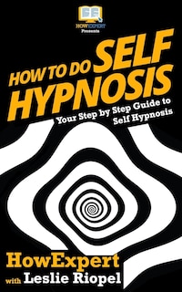 Front cover_How To Do Self Hypnosis
