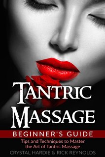 Front cover_Tantric Massage Beginner's Guide
