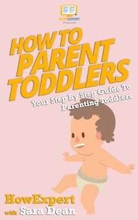 Couverture_How to Parent Toddlers