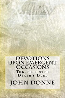 Front cover_Devotions Upon Emergent Occasions