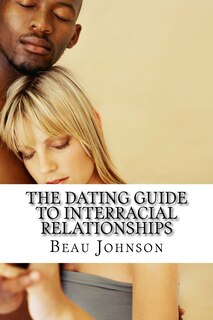 Couverture_The Dating Guide to Interracial Relationships