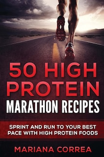 Couverture_50 HIGH PROTEIN MARATHON Recipes