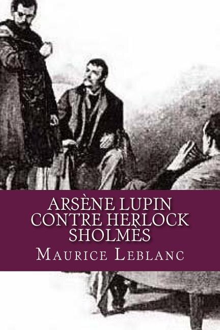 Couverture_Arsene Lupin contre Herlock Sholmes