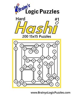Brainy's Logic Puzzles Hard Hashi #1: 200 15x15 Puzzles
