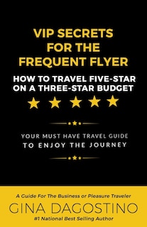 Front cover_VIP Secrets for the Frequent Flyer