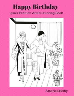 Front cover_Happy Birthday (1920's Fashion Coloring Book)