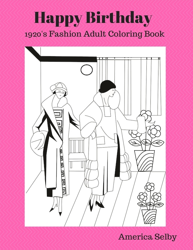 Front cover_Happy Birthday (1920's Fashion Coloring Book)