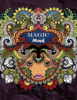 Magic Mask: Adult coloring book