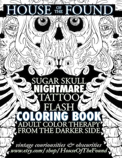 Couverture_The House Of The Found Sugar Skull Nightmare Tattoo Flash Coloring Book