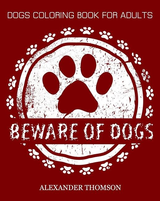 Front cover_BEWARE OF DOGS Coloring Book
