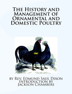 Couverture_The History and Management of Ornamental and Domestic Poultry