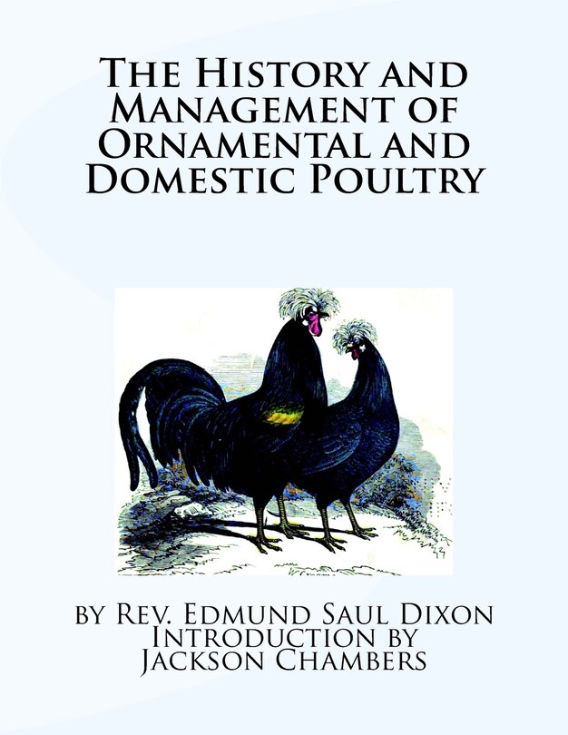 Couverture_The History and Management of Ornamental and Domestic Poultry