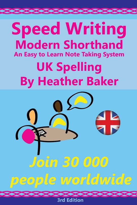 Front cover_Speed Writing Modern Shorthand An Easy to Learn Note Taking System, UK Spelling