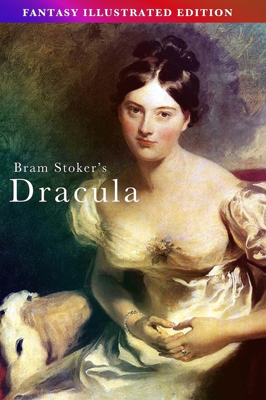 Couverture_Bram Stoker's Dracula - Fantasy Illustrated Edition
