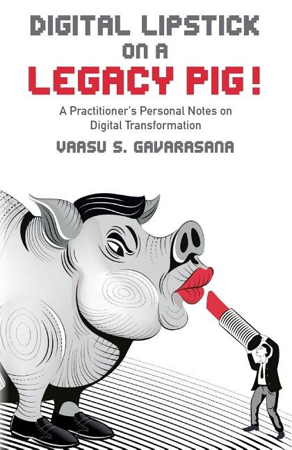 Couverture_Digital Lipstick on a Legacy Pig !
