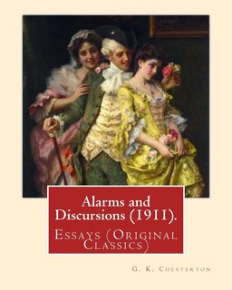 Front cover_Alarms and Discursions (1911). By