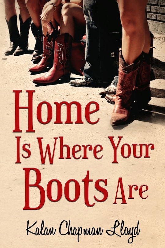 Front cover_Home Is Where Your Boots Are