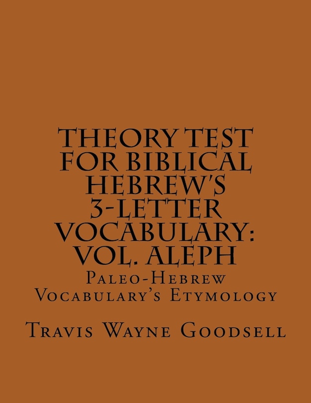 Front cover_Theory Test For Biblical Hebrew's 3-Letter Vocabulary