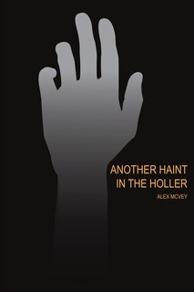 Front cover_Another Haint in the Holler