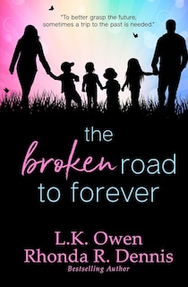 Front cover_The Broken Road to Forever