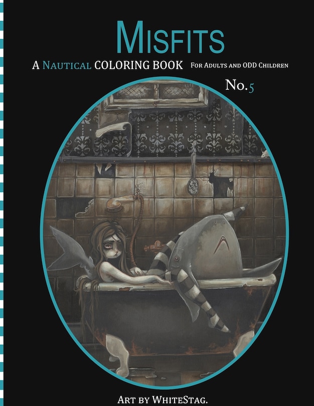 Front cover_Misfits A Nautical Coloring book for Adults and odd Children