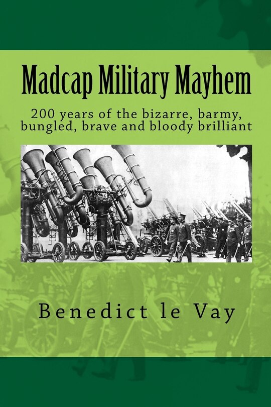 Front cover_Madcap Military Mayhem