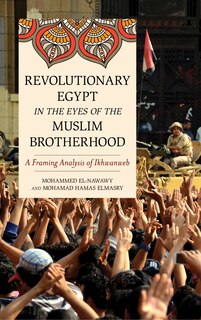 Couverture_Revolutionary Egypt In The Eyes Of The Muslim Brotherhood