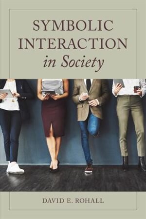 Couverture_Symbolic Interaction In Society