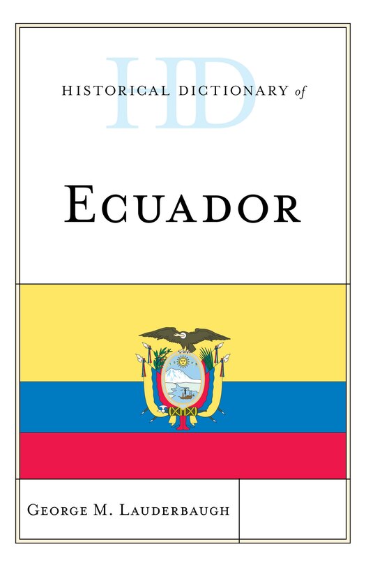 Front cover_Historical Dictionary Of Ecuador