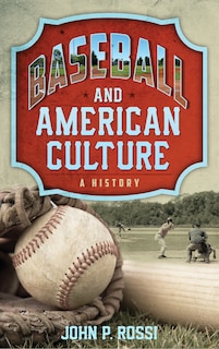 Front cover_Baseball And American Culture